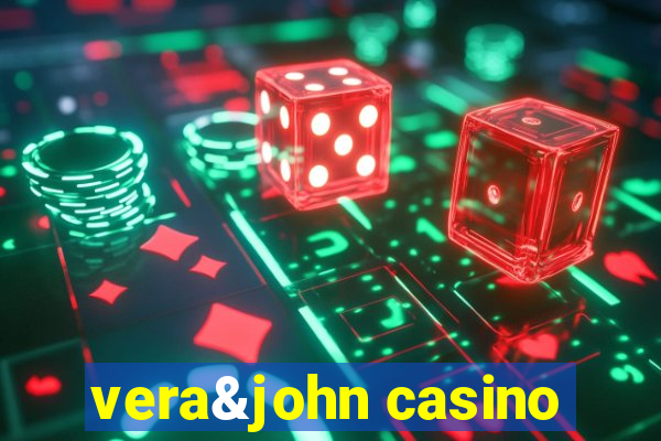 vera&john casino